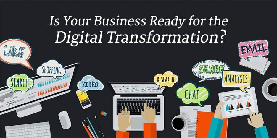 Marketing Has Changed - Is Your Business ready For The Digital Transformation?